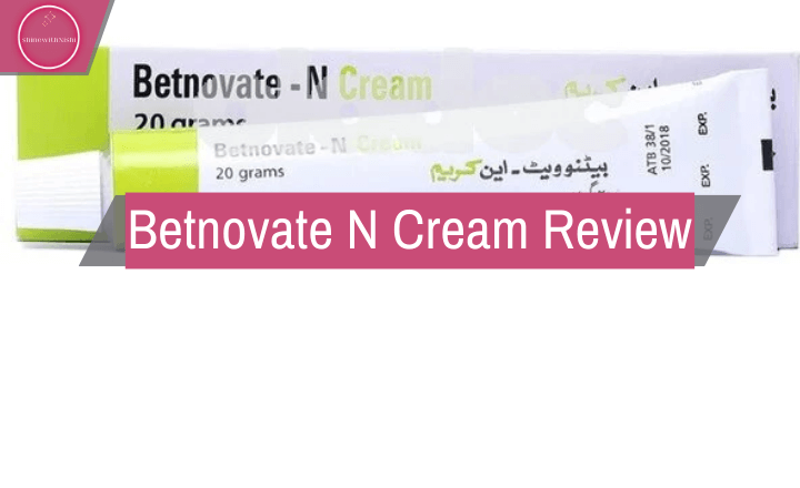 Betnovate N Cream Review