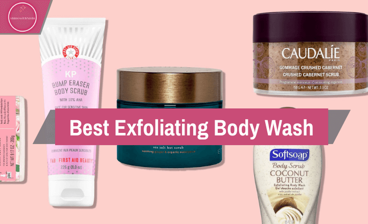 Best Exfoliating Body Wash