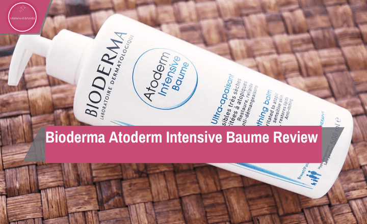 Bioderma Atoderm Intensive Baume Review