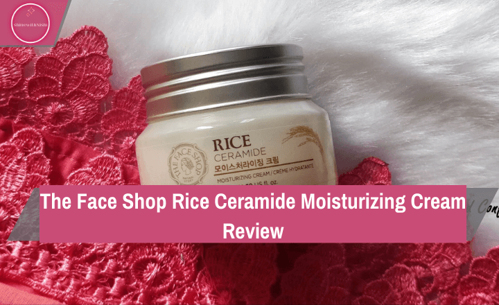 the Face Shop Rice Ceramide Moisturizing Cream Review