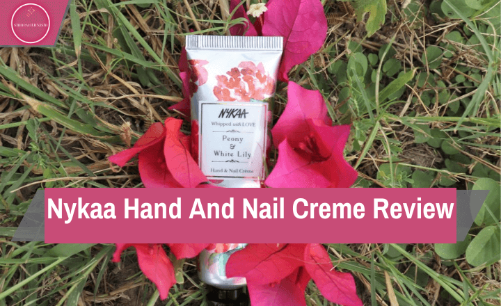 Nykaa Hand And Nail Creme Review