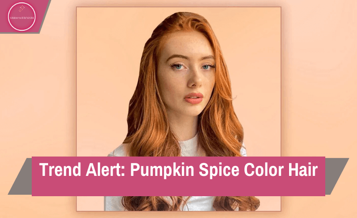 Trend Alert Pumpkin Spice Color Hair