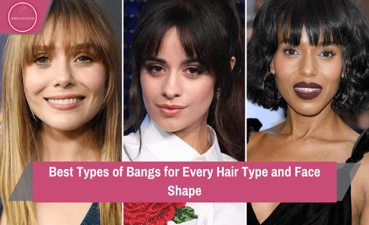 Best Types of Bangs for Every Hair Type and Face Shape